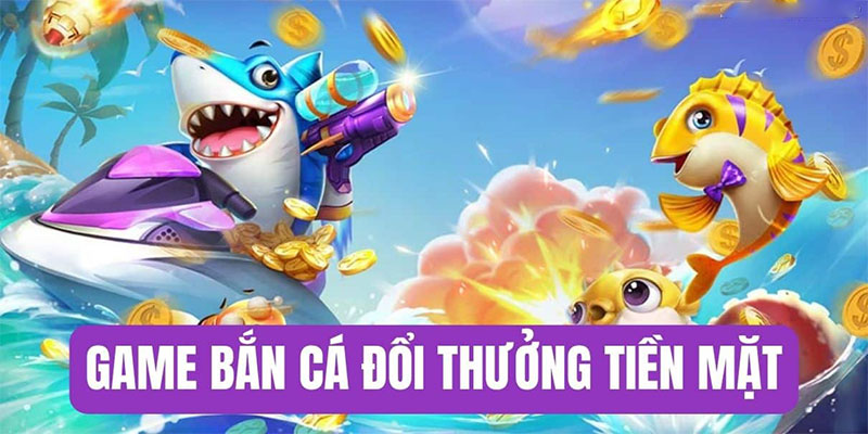 Giới thiệu về Top Game Bắn Cá Đổi Thưởng