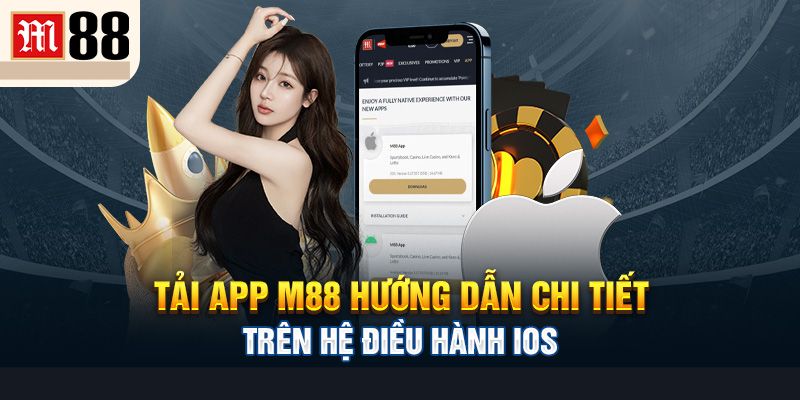 Thông tin cơ bản về app m88 download